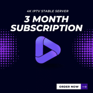 3 Months IPTV Subscription